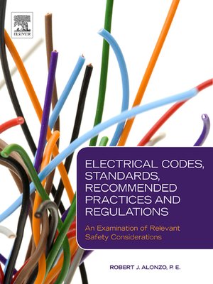 cover image of Electrical Codes, Standards, Recommended Practices and Regulations